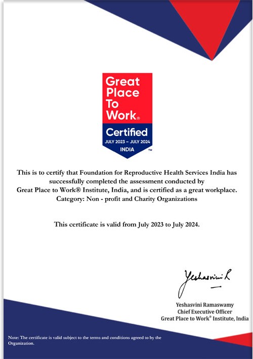 Great Place to Work certificate awarded to Foundation for Reproductive Health Services India, valid July 2023 to July 2024